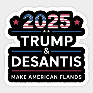 Trump Ron DeSantis 2025 Flag Make America Florida President Sticker